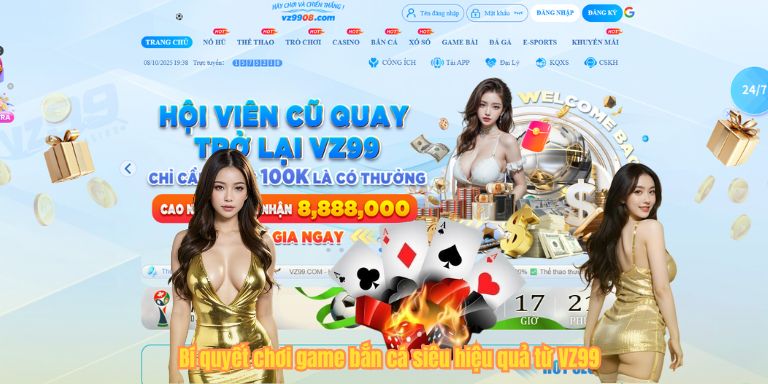 Top Game Bắn Cá Hot – Đỉnh Cao Trải Nghiệm Săn Cá Đầy Hấp Dẫn Bí quyết chơi game bắn cá siêu hiệu quả từ VZ99