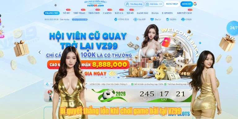 Game Bài Hot – Khám Phá Những Siêu Phẩm Đỉnh Cao Có Tại VZ99 Bí quyết thắng lớn khi chơi game bài tại VZ99