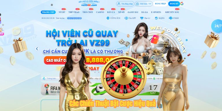 Các Chiến Thuật Đặt Cược Hiệu Quả