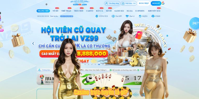 Casino trực tuyến là gì?