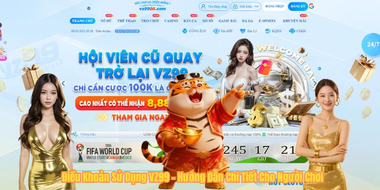 ĐIỀU KHOẢN SỬ DỤNG Điều Khoản Sử Dụng VZ99 – Hướng Dẫn Chi Tiết Cho Người Chơi