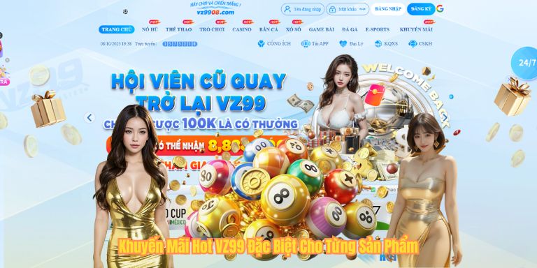 Khuyến Mãi Hot VZ99 Đặc Biệt Cho Từng Sản Phẩm