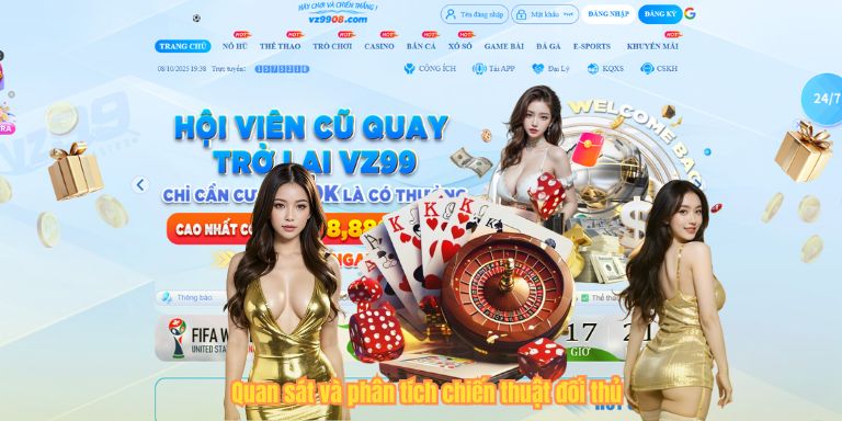 Quan sát và phân tích chiến thuật đối thủ