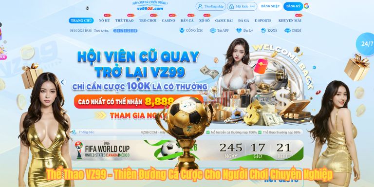 THỂ THAO VZ99 Thể Thao VZ99 – Thiên Đường Cá Cược Cho Người Chơi Chuyên Nghiệp