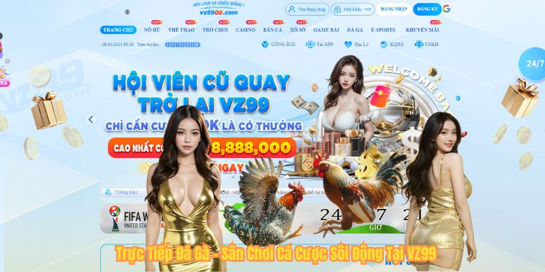 Trực Tiếp Đá Gà – Sân Chơi Cá Cược Sôi Động Tại VZ99